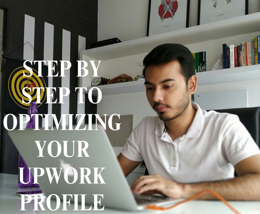 Step-by-Step Guide: Optimizing Your Upwork Profile for B2B Clients